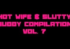 Raunchy Wife & Slutty Hubby Compilation Vol.7